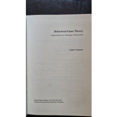 Behavioral Game Theory: Experiments in Strategic Interaction - Colin F. Camerer