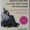 BEHIND WITH THE LAUNDRY AND LIVING OFF CHOCOLATE , LIFE CHANGING STRATEGIES FOR BUSY WOMEN by LYNETTE ALLEN , 2007, CD INCLUS *