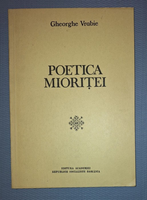 GHEORGHE VRABIE&nbsp;-&nbsp;POETICA MIORITEI
