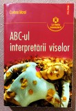 ABC-ul interpretarii viselor. Editura Polirom, 2008 - Corinne Morel