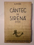 N. Pora - C&acirc;ntec de sirenă (roman) (1934)