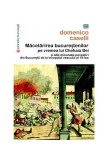 Măcelărirea bucureştenilor pe vremea lui Chehaia bei şi alte minunate povestiri din Bucureştii de la &icirc;nceputul veacului al 19-lea - Paperback brosat -