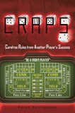 Craps: Carefree Rules From Another Player&#039;s Success