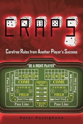 Craps: Carefree Rules From Another Player&#039;s Success