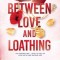Between Love and Loathing