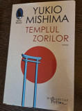 Yukio Mishima - Templul zorilor, 2022, Humanitas
