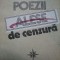 POEZII ALESE DE CENZURA de MARIN SORESCU,BUC.1991
