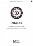 Lemnul viu - Cristina Chirvasie - Fundatia Culturala &quot;Memoria&quot;