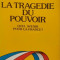 Alfred Sauvy - La Tragedie du Pouvoir