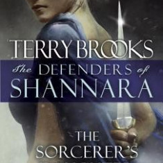 The Sorcerer's Daughter: The Defenders of Shannara