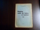 BISERICA, VATRA DE IUBIRE SI LUMINA - Ioan G. Coman - 1947, 16 p., Alta editura