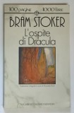 L ' OSPITE DI DRACULA ( OASPETELE LUI DRACULA ) di BRAM STOKER , 1993 *TEXT IN LIMBA ITALIANA