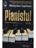Wladyslaw Szpilman - Pianistul (editia 2022)