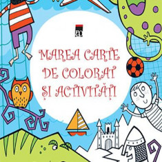 Marea carte de colorat şi activităţi - Paperback brosat - Usborne Publishing - RAO
