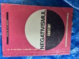 Negativismul copiilor - Liviu V.Filimon- 1967