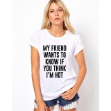 Tricou dama alb - My Friend Wants To Know - M