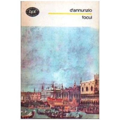 Gabriele D&amp;#039;Annunzio - Focul - 104731 foto