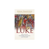 Luke: Jesus and the Outsiders, Outcasts, and Outlaws