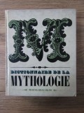Dictionnaire de la mythologie grecque et romaine