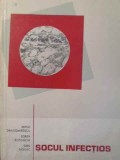 Socul Infectios - Dragomirescu, Buzinschi, Novac (1978) Medicina, Carte veche, Academiei Romane