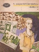 Radacini, Volumele I si II