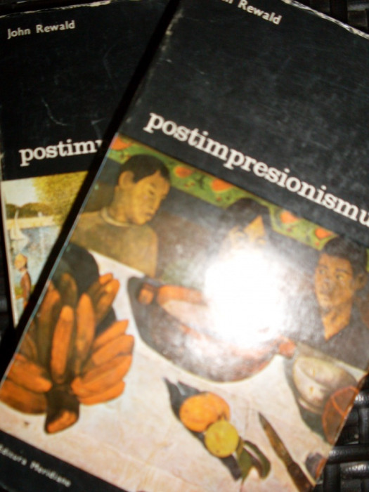 Postimpresionismul Vol.1-2 - John Rewald ,549313