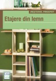 Etajere din lemn, Casa