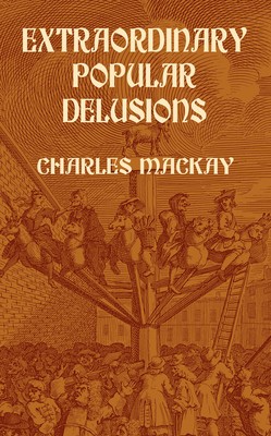 Extraordinary Popular Delusions foto