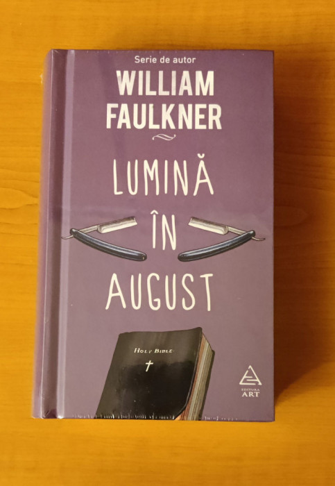 William Faulkner - Lumină &icirc;n august (sigilat / &icirc;n țiplă)