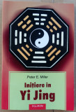 (C498) PETER E. MILLER - INITIERE IN YI JING