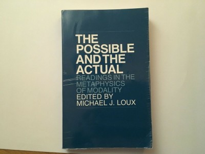 The possible and the actual / Readings in the metaphysics of modality / Michael J. Loux foto