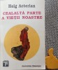 Cealalta parte a vietii noastre Haig Acterian