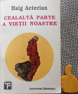Cealalta parte a vietii noastre Haig Acterian foto