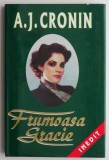 Frumoasa Gracie &ndash; A. J. Cronin