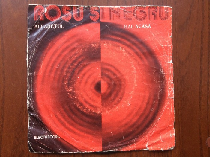 rosu si negru alfabetul hai acasa 1980 disc 7&quot; single vinyl muzica pop EDC 10679