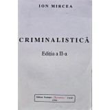 Criminalistica - 1994 - Ion Mircea (M216)