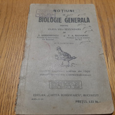 NOTIUNI DE BIOLOGIE GENERALA - I. Simionescu, T. A. Badarau -1929, 95 p.