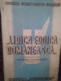 Victoria Gavrilescu - Lirica eroica Romaneasca (Editia: 1942)