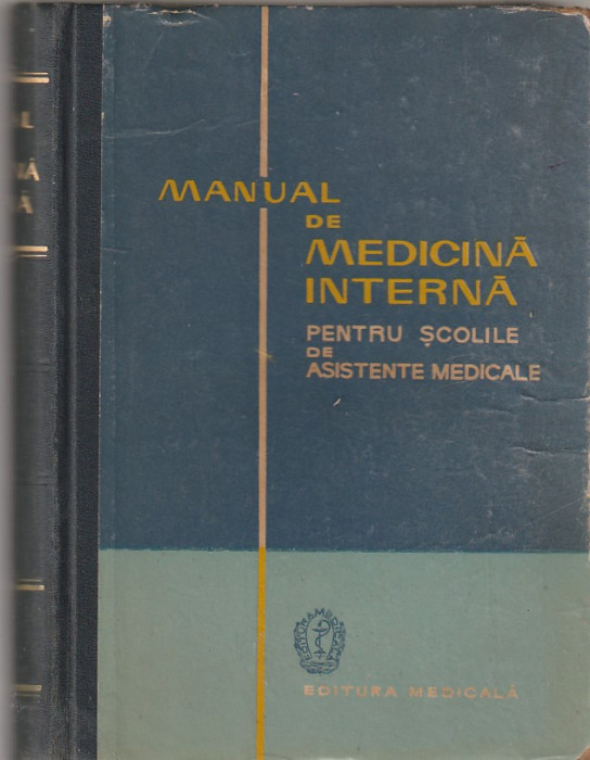 C. PAUNESCU - MANUAL DE MEDICINA INTERNA PENTRU SCOLILE DE ASISTENTE MEDICALE