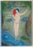 LONGUS, DAPHNIS AND CHLOE , with 42 colour plates after litographs by MARC CHAGALL , 2004