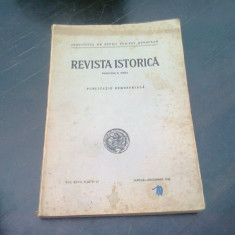 REVISTA ISTORICA -N.IORGA, PUBLICATIE SEMESTRIALA, VOL XXVII, NR. 1-12 , IANUARIE-DECEMBRIE 1941