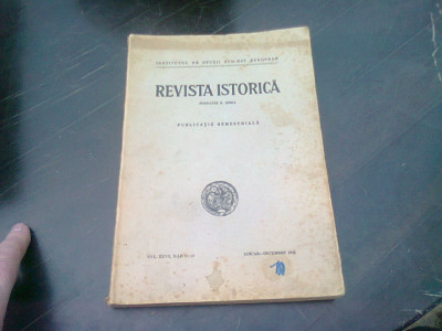 REVISTA ISTORICA -N.IORGA, PUBLICATIE SEMESTRIALA, VOL XXVII, NR. 1-12 , IANUARIE-DECEMBRIE 1941 foto