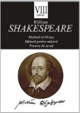 Opere VIII. Richard al III-lea | William Shakespeare