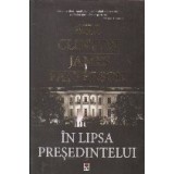 In lipsa presedintelui