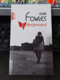 John Fowles Colectionarul Polirom 2011 Top 10+ 032