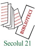 Revista Secolul 21 - Biblioteci |, Fundatia Culturala Secolul 21