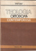 PREOT PROF. UNIV. DR. PETRU REZUS - TEOLOGIA ORTODOXA CONTEMPORANA