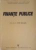 Finante Publice - Filip Gheorghe, Editura Universitatii Al.I. Cuza Iasi, 2005, Economie, Marketing, Carte, Romana