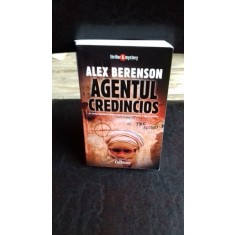 AGENTUL CREDINCIOS - ALEX BERENSON