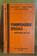 Psihopedagogie speciala. Deficiente de auz - Ilie Stanica